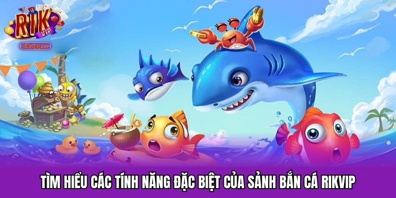 Những tính năng hỗ trợ săn cá hiệu quả bạn nên nắm