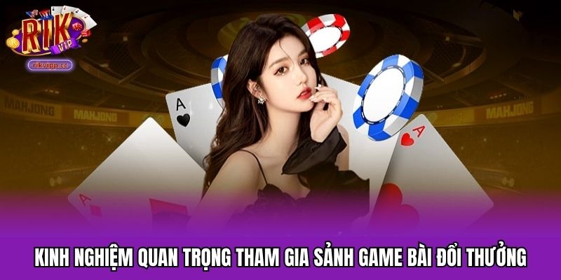 Kỹ năng đánh bài tại cổng game thắng lớn